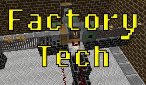 Factory Tech - реалистичные механизмы (1.12.2)