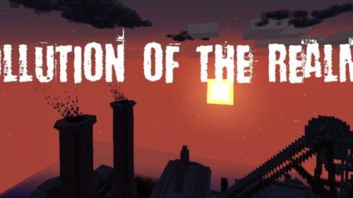 Pollution of the Realms - загрязнение воздуха, экология (1.16.5, 1.16.4, 1.12.2)