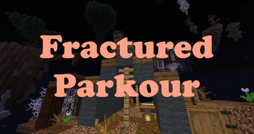 Fractured Parkour - путешествие в разрушенном мире (1.15.2)