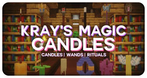 Kray's Magic Candles - волшебные свечи (1.16.5)