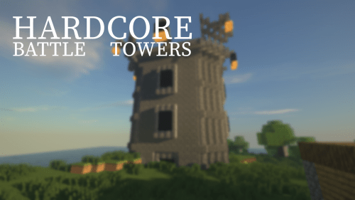 Hardcore Battle Towers - хардкорные боевые башни, орды монстров и уникальные боссы  (1.16.5, 1.15.2)