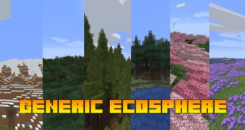 Generic Ecosphere - новые биомы, деревья и цветы (1.16.5)
