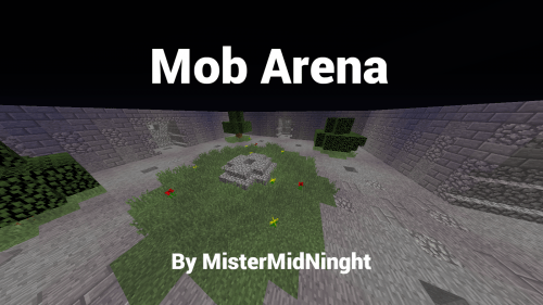 Mob Arena - PvM - карта для одного и более игроков (1.12.2)